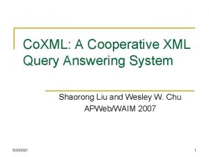 Co XML A Cooperative XML Query Answering System
