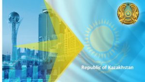 Republic of Kazakhstan Country Overview Kazakhstan regional pillar