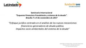 Seminario Internacional Esquema Financiero Fraudulento y sistema de