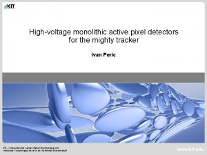 Highvoltage monolithic active pixel detectors for the mighty