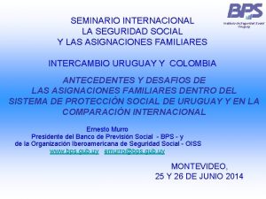 SEMINARIO INTERNACIONAL LA SEGURIDAD SOCIAL Y LAS ASIGNACIONES