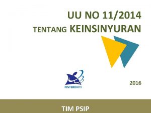 UU NO 112014 TENTANG KEINSINYURAN 2016 TIM PSIP