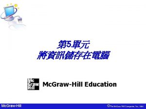 5 Mc GrawHill Education Mc GrawHill The Mc