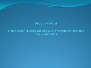 Sekretariat daerah provinsi dki jakarta Sekretariat daerah provinsi dki jakarta