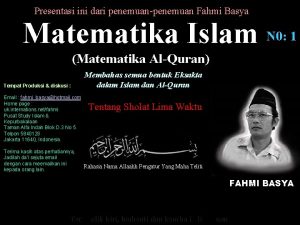 Presentasi ini dari penemuanpenemuan Fahmi Basya Matematika Islam