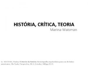 HISTRIA CRTICA TEORIA Marina Waisman In WAISMAN Marina