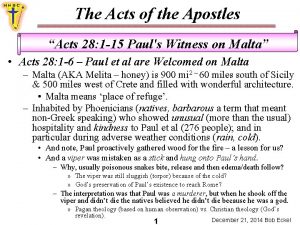 The Acts of the Apostles Acts 28 1