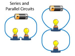 Facts about series and parallel circuits