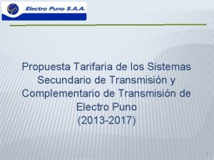 Propuesta Tarifaria de los Sistemas Secundario de Transmisin