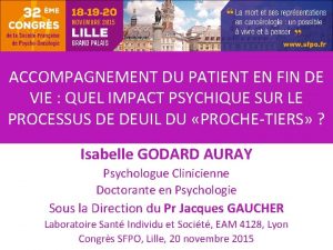 ACCOMPAGNEMENT DU PATIENT EN FIN DE VIE QUEL