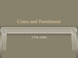 Crime and punishment 1750 to 1900