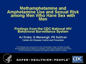 Methamphetamine and Amphetamine Use and Sexual Risk among