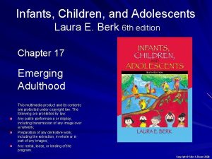 Infants Children and Adolescents Laura E Berk 6