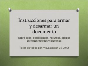 Instrucciones para armar y desarmar un documento Sobre