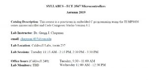 ECE 3567 Microcontrollers Syllabus Autumn 2019 ECE 3567