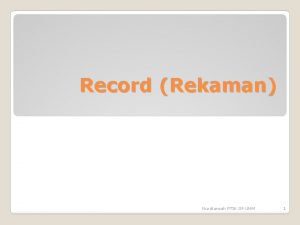 Record Rekaman Nurdiansah PTIK 09 UNM 1 Pengertian