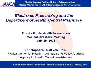 Florida Agency for Health Care Administration Florida Center