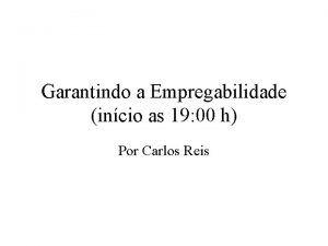 Garantindo a Empregabilidade incio as 19 00 h