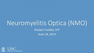 Neuromyelitis Optica NMO Kristen Fontela SPT June 18