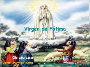 Virgen de Ftima Fuente www ewtn org Fiesta