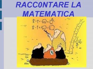 RACC 0 NTARE LA MATEMATICA GIOCARE CON LE