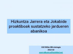 Hizkuntza Jarrera eta Jokabide proaktiboak sustatzeko jardueren abanikoa