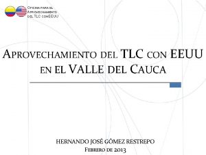 OFICINA PARA EL APROVECHAMIENTO DEL TLC CON EEUU