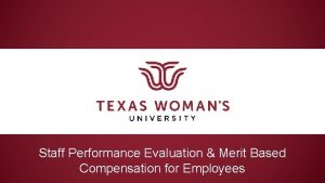 Merit based compensation