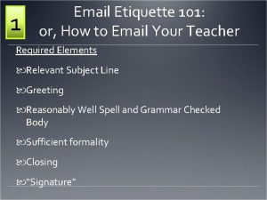 Email etiquette 101