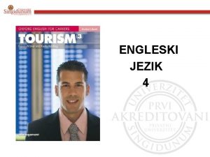 ENGLESKI JEZIK 4 Engleski jezik 4 Udbenik Tourism