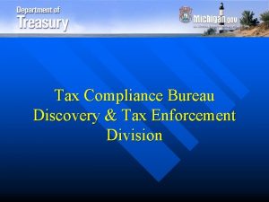 Tax Compliance Bureau Discovery Tax Enforcement Division Projects