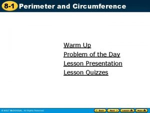 8 1 Perimeter and Circumference Warm Up Problem