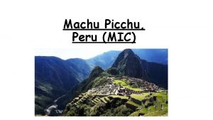 Machu Picchu Peru MIC Negative economic effects of