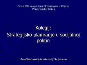 Sveuilite Josipa Jurja Strossmayera u Osijeku Pravni fakultet