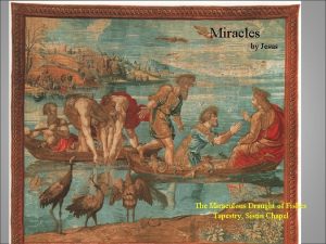 Miracles by Jesus The Miraculous Draught of Fishes