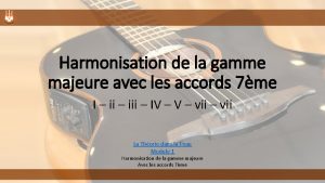 Harmonisation de la gamme majeure avec les accords