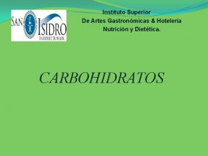 Instituto Superior De Artes Gastronmicas Hotelera Nutricin y