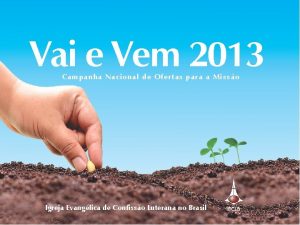 Vai e Vem 2013 Campanha Nacional de Ofertas