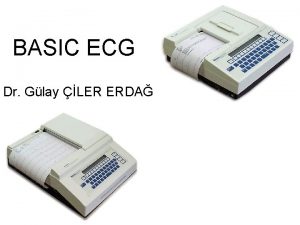 BASIC ECG Dr Glay LER ERDA Dersin amalar