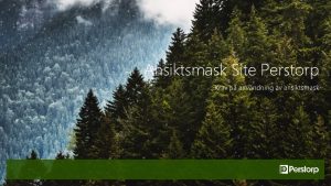 Ansiktsmask Site Perstorp Krav p anvndning av ansiktsmask