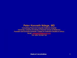 Peter Kenneth Ndege MD Consulting Physician Kenyatta National