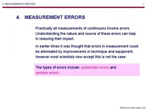 4 MEASUREMENT ERRORS 1 4 MEASUREMENT ERRORS Practically