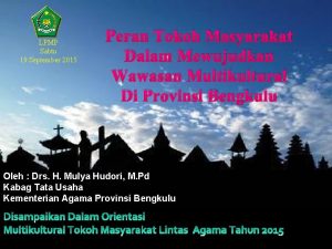 LPMP Sabtu 19 September 2015 Peran Tokoh Masyarakat