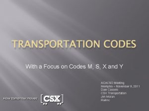 TRANSPORTATION CODES With a Focus on Codes M