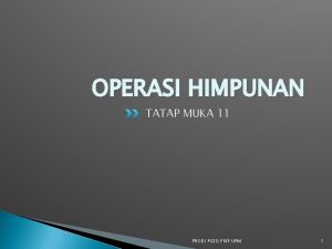 OPERASI HIMPUNAN TATAP MUKA 11 PRODI PGSD FKIP