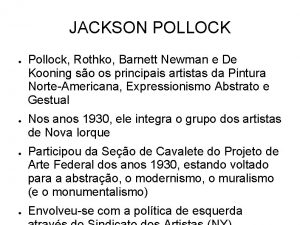 JACKSON POLLOCK Pollock Rothko Barnett Newman e De