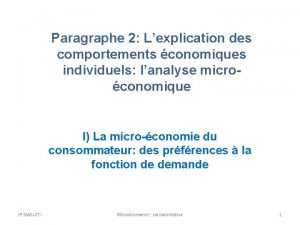 Paragraphe 2 Lexplication des comportements conomiques individuels lanalyse