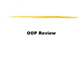 Oop review