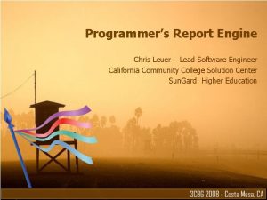 Programmers Report Engine Chris Leuer Lead Software Engineer