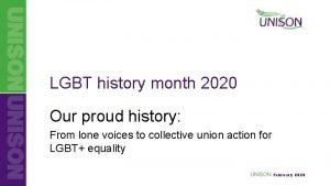 LGBT history month 2020 Our proud history From